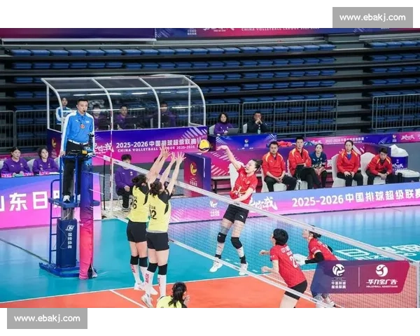 女排全锦赛焦点战山东硬碰辽宁攻防对决看点拉满新老力量正面交锋悬念升级