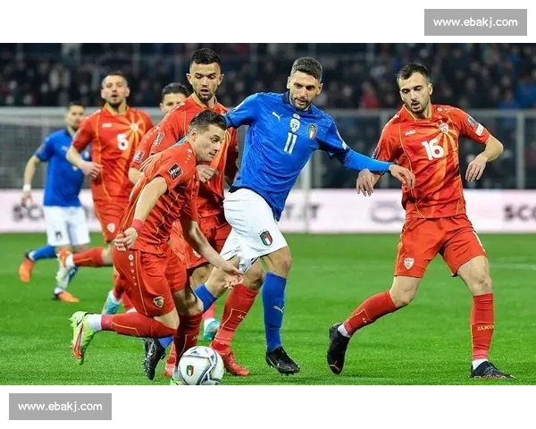 意大利对阵摩尔多瓦的关键之战前瞻与胜负走向分析赛前焦点解读全面